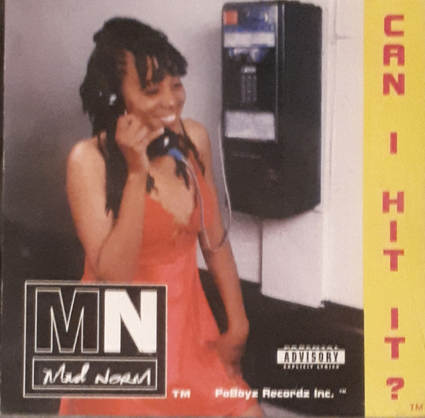 Can I Hit It? by Mad Norm (CD 1995 PoBoyz Recordz Inc.) in South